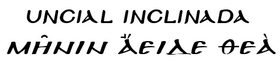 Uncial Inclinada